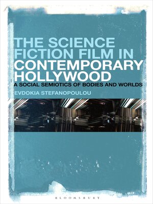 cover image of The Science Fiction Film in Contemporary Hollywood